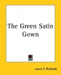 The Green Satin Gown