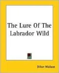 Lure of the Labrador Wild