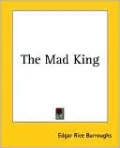 The Mad King
