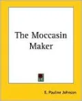 The Moccasin Maker