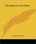 The Muleteer and Other