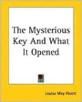 The Mysterious Key and What It Opened