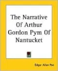 Narrative of Arthur Gordon Pym of Nantucket