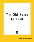 The Old Santa Fe Trail