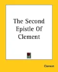 The Second Epistle of Clement