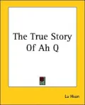 The True Story of Ah Q