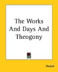 The Works and Days and Theogony