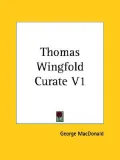 Thomas Wingfold, Curate