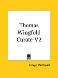 Thomas Wingfold, Curate