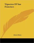 Vignettes Of San Francisco