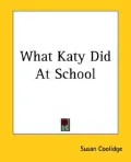 What Katy Did at School