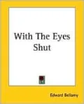 With the Eyes Shut