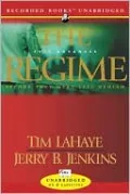 The Regime: Evil Advances (Before They Were Left Behind Series #2)