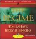 The Regime: Evil Advances (Before They Were Left Behind Series #2)