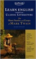 The Short Stories and Essays of Mark Twain