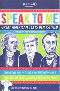 Speak to Me! : Great American Texts Demystified for Today's Text-Messaging Students