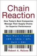 Chain Reaction: How Today's Best Companies Manage Their Supply Chains for Superior Performance