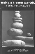 Business Process Maturity: Theory and Application