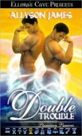 Double Trouble