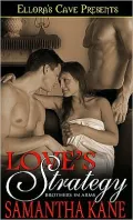 Love's Strategy (Brothers in Arms, Book Three)