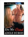 Do Me Good