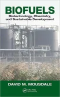 Biofuels: Biotechnology, Chemistry, and Sustainable Development
