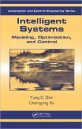 Intelligent Systems: Modeling, Optimization, and Control