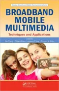 Broadband Mobile Multimedia: Techniques and Applications