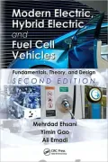 Modern Electric, Hybrid Electric, and Fuel Cell Vehicles: Fundamentals, Theory, and Design, Second Edition