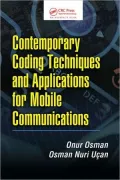 Contemporary Coding Techniques and Applications for Mobile Communications