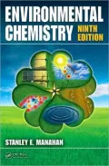 Environmental Chemistry, Ninth Edition