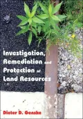 Investigation, Remediaition and Protection of Land Resources
