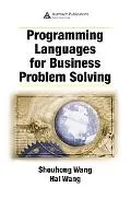 Programming Languages for Business Problem Solving