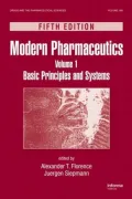 Modern Pharmaceutics, Fifth Edition, Volume 1: Basic Principles and Systems