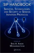 SIP Handbook: Services, Technologies, and Security of Session Initiation Protocol