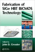 Fabrication of SiGe HBT BiCMOS Technology