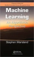 Machine Learning: An Algorithmic Perspective