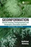 Geoinformation: Remote Sensing, Photogrammetry and Geographic Information Systems