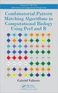 Combinatorial Pattern Matching Algorithms in Computational Biology using Perl and R