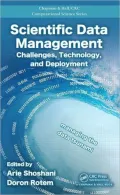 Scientific Data Management: Challenges, Technology, and Deployment