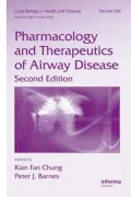 Pharmacology and Therapeutics of Airway Disease (Lung Biology in Health and Disease)