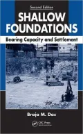 Shallow Foundations: Bearing Capacity and Settlement, Second Edition