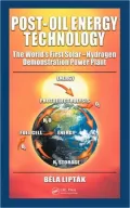 Post-Oil Energy Technology: The Worlds First Solar-Hydrogen Demonstration Power Plant