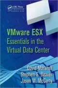 VMware ESX: Essentials in the Virtual Data Center