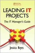 Leading IT Projects: The IT Manager's Guide