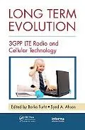 Long Term Evolution: 3GPP LTE Radio and Cellular Technology