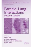 Particle-Lung Interactions, Second Edition (Lung Biology in Health and Disease)