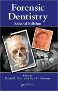 Forensic Dentistry, Second Edition