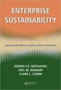 Enterprise Sustainability: Enhancing the Military's Ability to Perform its Mission
