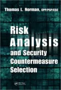 Risk Analysis and Security Countermeasure Selection